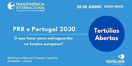 Primaire afbeelding van Tertúlias Abertas "PRR e Portugal 2030" - 28 de junho | TI Portugal