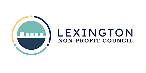 Image principale de Lexington Chamber's Non-Profit Council Connections Networking Meeting