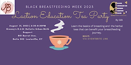 Lactation (Breastfeeding) Education Tea Party primary image