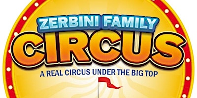 Thu May 30 | Woodstown, NJ | 7:00PM | Zerbini Family Circus primary image