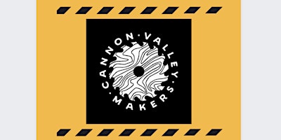 Hauptbild für Cannon Valley Makers - Mandatory Shop Safety Class