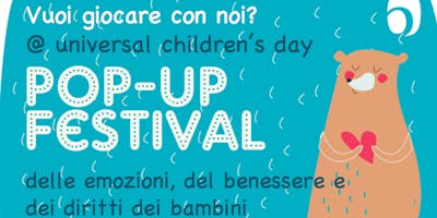 POP-UP FESTIVAL delle emozioni, del benessere e dei diritti dei Bambini (Amantea-Cosenza)
