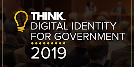 THINK Digital Identity for Government 2019 primary image