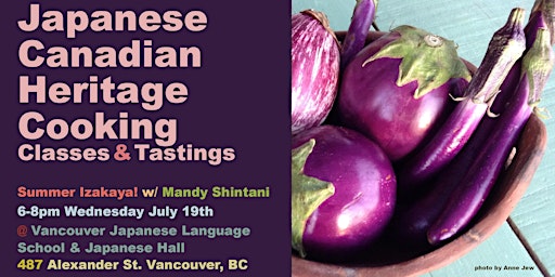 Japanese Canadian Heritage Cooking Class: Summer Izakaya w/ Mandy Shintani! primary image