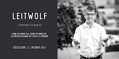 Hauptbild für LEITWOLF - Führungsseminar (Düsseldorf - 31.10.2019)