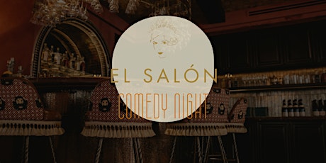 Primaire afbeelding van El Salon Comedy Night at the Esme Hotel (Tuesday)