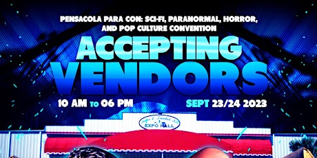 Image principale de Pensacola Para Con: Sci-Fi, Paranormal, Horror, and Pop Culture Convention