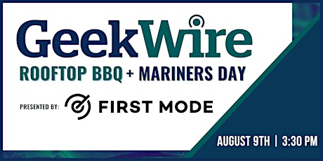 2023 GeekWire Rooftop BBQ + Mariners Day primary image