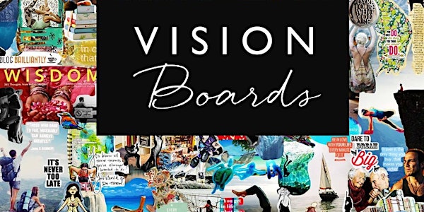  Vision Board Workshop !Make Your Dreams Come True in 2019 