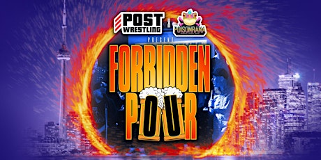 POST Wrestling x Poisonrana: FORBIDDEN POUR primary image