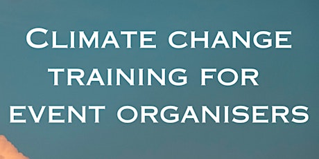 Climate Change training for Event Organisers