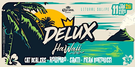Imagem principal do evento DELUX HAWAII