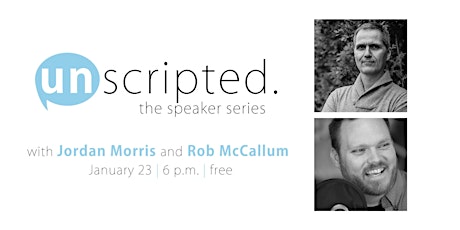 Unscripted with Jordan Morris and Rob McCallum primary image