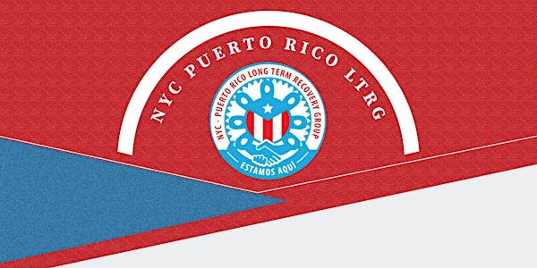 NYC Puerto Rico Long-Term Recovery Group Meeting
