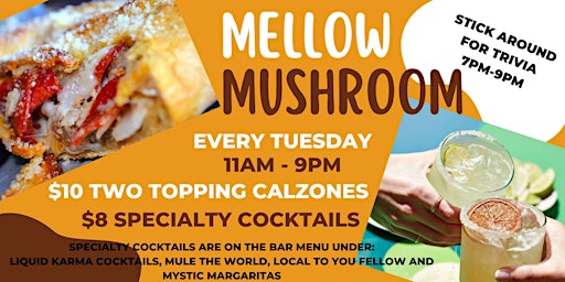 Primaire afbeelding van $10 Two Toppings Calzones & $8 Specialty Cocktails EVERY TUESDAY