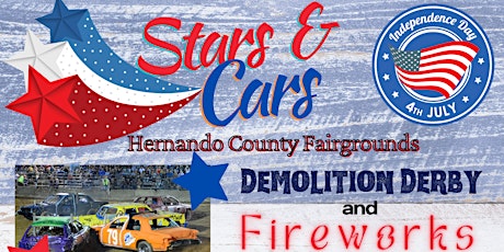 Stars and Cars 4th of July Demolition Derby & Fireworks primary image