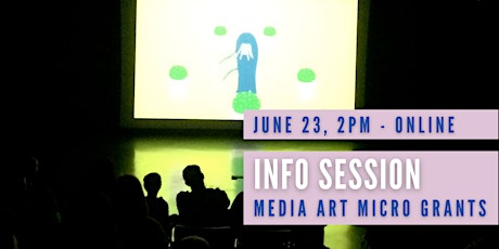 Hauptbild für Media Art Micro Grant: Info Session