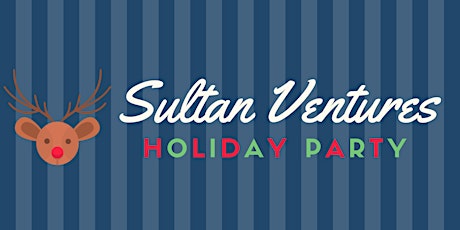 Sultan Ventures Holiday Party 2018 primary image