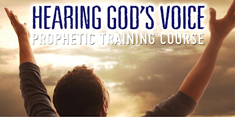 Hearing God's Voice 2 Training Course Cambridge NZ primary image