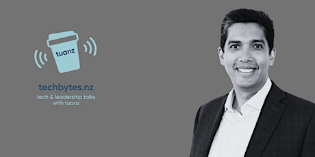 techbytes.nz - conversation with Rajesh Singh, CEO at Entelar Group primary image