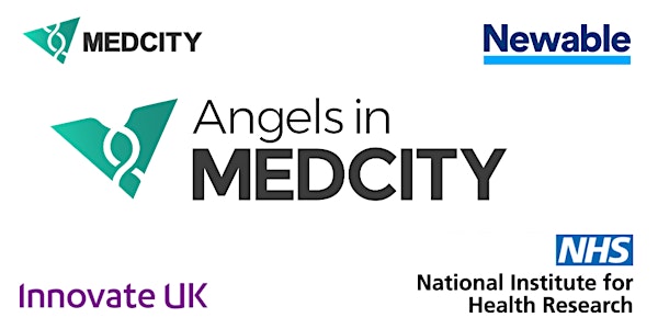Angels in MedCity Entrepreneur Pitching event- Innovate UK & NIHR Special Edition