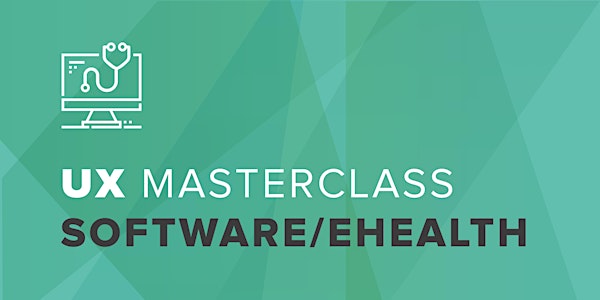 UX Masterclass - user experience design voor eHealth