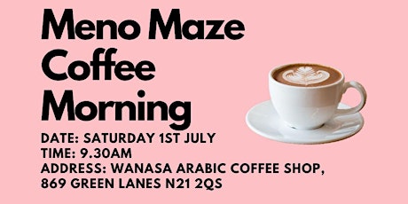 Meno Maze Coffee Morning - Menopause primary image