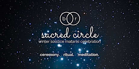 Celebrate Solstice & Matariki with Mindful Meditation at Sacred Circle primary image