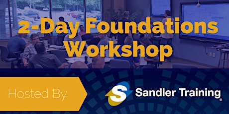 2-Day Foundations Workshop [by Sandler Training] primary image