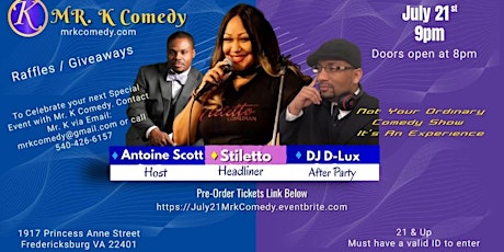 Mr. K Comedy's "ALL BLACK" Comedy showcase  July 21st W/ a fire After Party primary image