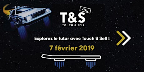 Image principale de TOUCH & SELL DAY - 3e édition