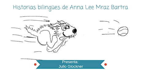 Imagen principal de Historias bilingües de Anna Lee Mraz y Manuel Ortiz 