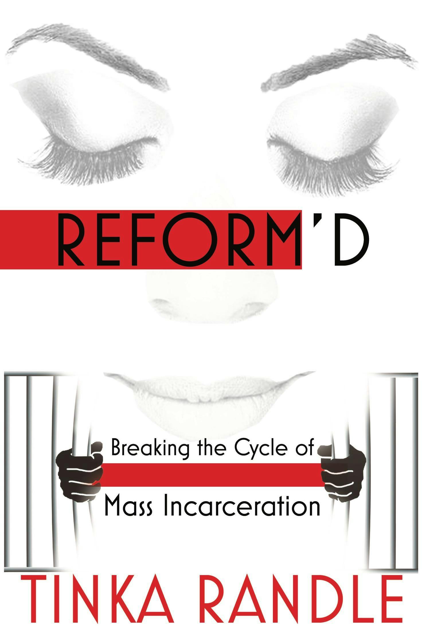 Book Launch - Reform’d By: Tinka Randle 