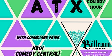 ATX Comedy Hour: AWESOME APRIL!