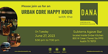 DANA Urban Core Happy Hour at Subterra Agave Bar primary image