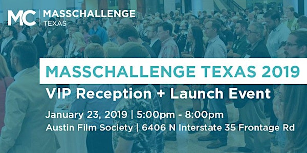 MassChallenge Texas 2019 VIP Reception + Launch Event
