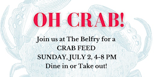 The Belfry's Crab Feed Reservations primary image