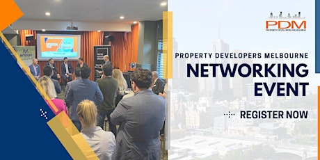 Hauptbild für Property Developers Melbourne Networking Event - July 2023