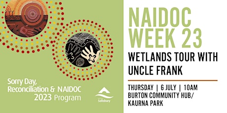 NAIDOC Week - Kaurna Park Wetlands  Walking Tour with Uncle Frank primary image