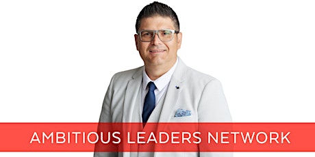 Imagen principal de Ambitious Leaders Network Online – Max Macias