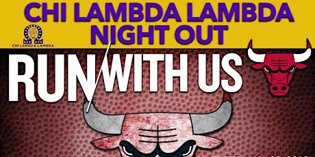 Chi Lambda Lambda Night with The Chicago Bulls primary image