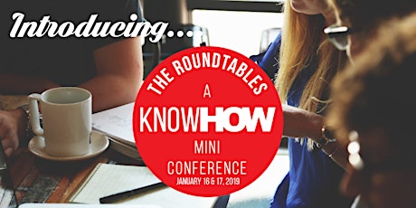 The Roundtables: A KNOWHOW Mini Conference primary image