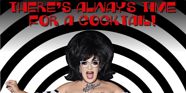There’s Always Time for a Cocktail: Starring Mrs. Kasha Davis