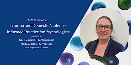 Trauma and Domestic Violence-informed Practice for Psychologists primary image