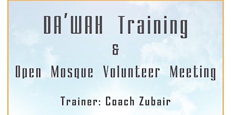 Dawah Training & Open Mosque Volunteer Meeting primary image