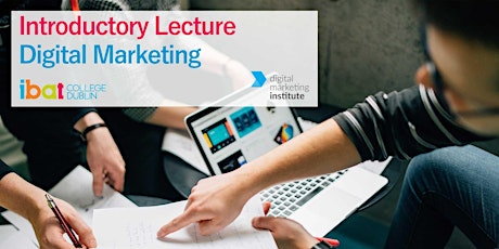 Introductory Digital Marketing Lecture with DMI - 9th Jan primary image