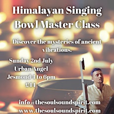 Imagem principal do evento Himalayan Singing Bowl Masterclass