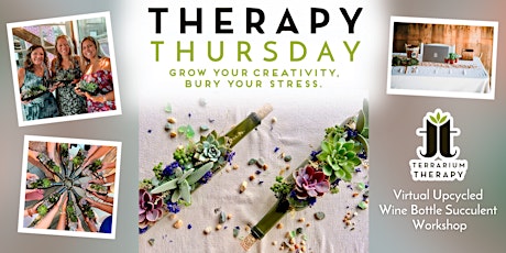 Primaire afbeelding van Virtual Therapy Thursday - Upcycled Wine Bottle Succulent Workshop