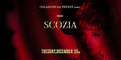 Immagine principale di Colazione da Tiffany Xmas edition - SCOZIA - 25 Dicembre c/o La Rocca Gold - Arona - 