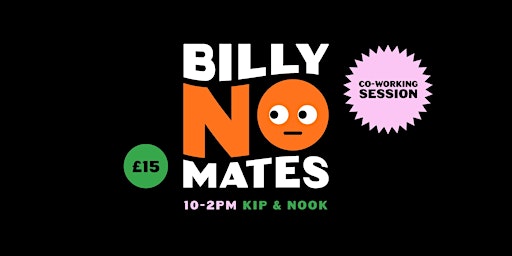 Billy No Mates Coworking, Kip & Nook, June primary image
